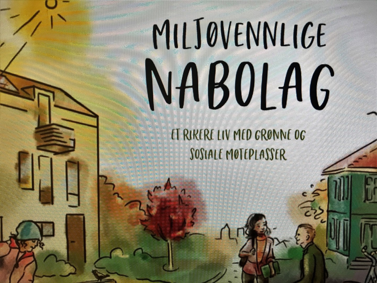 Miljøvennlige nabolag - Klimaklok kommune